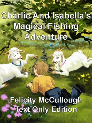 cover image of Charlie and Isabella's Magical Fishing Adventure